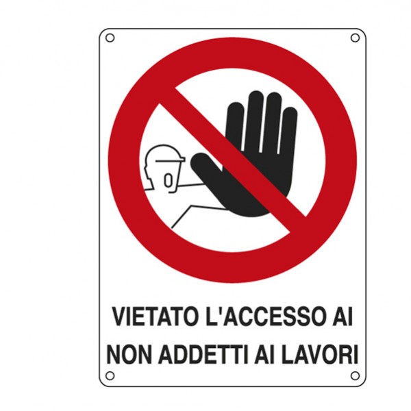 Cartello segnalatore - 27x37 cm - VIETATO L'ACCESSO AI NON ADDETTI AI LAVORI - alluminio - Cartelli Segnalatori Cartello segnalatore - 27x37 cm - VIETATO L'ACCESSO AI NON ADDETTI AI LAVORI - alluminio - Cartelli Segnalatori