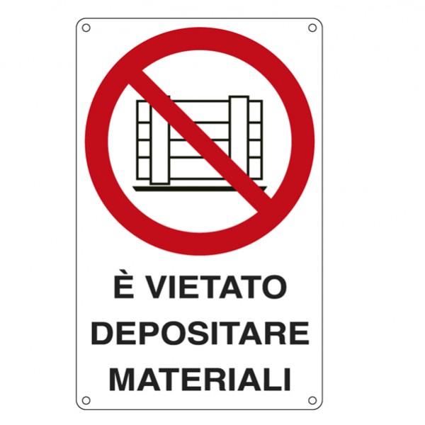 Cartello segnalatore - 27x43 cm - E' VIETATO DEPOSITARE MATERIALI - alluminio - Cartelli Segnalatori Cartello segnalatore - 27x43 cm - E' VIETATO DEPOSITARE MATERIALI - alluminio - Cartelli Segnalatori