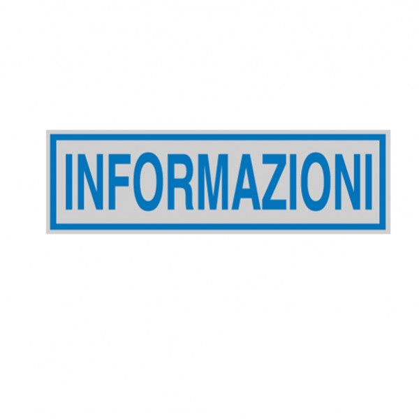 Targhetta adesiva - INFORMAZIONI - 16,5 x 5 cm - Cartelli Segnalatori Targhetta adesiva - INFORMAZIONI - 16,5 x 5 cm - Cartelli Segnalatori