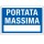 Cartello segnalatore - 30x20 cm - PORTATA MASSIMA - alluminio - Cartelli Segnalatori