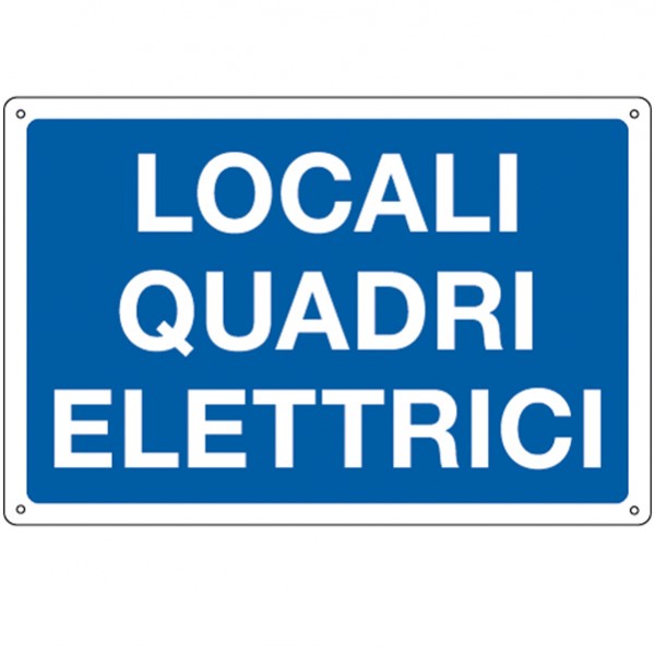 Cartello segnalatore - 30x20 cm - LOCALI QUADRI ELETTRICI - alluminio - Cartelli Segnalatori Cartello segnalatore - 30x20 cm - LOCALI QUADRI ELETTRICI - alluminio - Cartelli Segnalatori