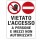 Cartello segnalatore - 50x67 cm - VIETATO L'ACCESSO A PERSONE E MEZZI NON AUTORIZZATI - polionda - Cartelli Segnalatori